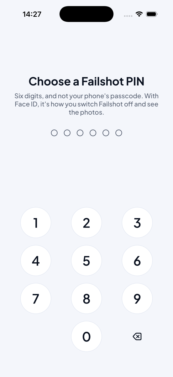 Failshot on iPhone. Choose a Failshot PIN: six digits, and not your phone’s passcode. With Face ID, it’s how you switch Failshot off and see the photos.